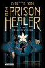 The Prison Healer T.1 Próby żywiołów - Lynette Noni