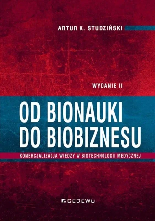 Od bionauki do biobiznesu w.2 - Artur K. Studziński