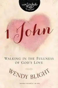 1 John - Wendy Blight