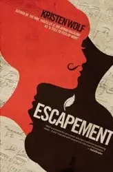 Escapement - Kristen Wolf