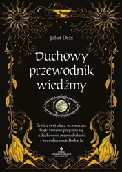 Duchowy przewodnik wiedźmy - Juliet Diaz