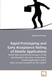Rapid Prototyping and Early Acceptance Testing of Mobile Applications - Schwaiger Wolfgang
