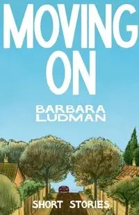 Moving on - Barbara Ludman