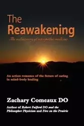 The Reawakening - Zachary Comeaux DO
