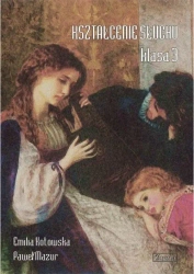 Kształcenie słuchu klasa 3 - Emilia Kotowska, Paweł Mazur