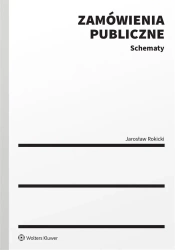 Zamówienia publiczne. Schematy - Jarosław Rokicki