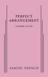 Perfect Arrangement - Payne Topher