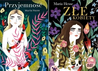 Złe kobiety + Przyjemność, Maria Hesse - María Hesse