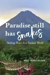 Paradise Still Has Snakes - Judy Plank (Juhl)