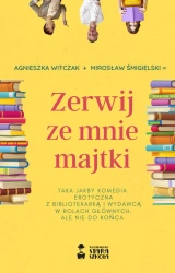 eBook Zerwij ze mnie majtki - Mirosław Śmigielski, Agnieszka Witczak epub mobi