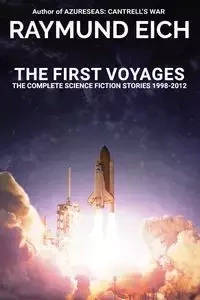 The First Voyages - Eich Raymund