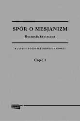 Spór o mesjanizm T.1- 2 - praca zbiorowa