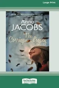 The Corrigan Legacy [Standard Large Print] - Anna Jacobs