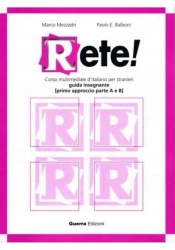 Rete primo approccio przewodnik metodyczny część A - Marco Mazzardi, Paolo E. Balboni