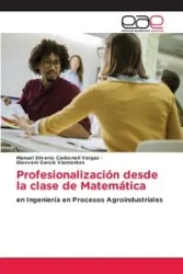 Profesionalización desde la clase de Matemática - Manuel Carbonell Vargas Silverio