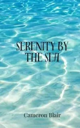 Serenity by the Sea - Blair Cameron