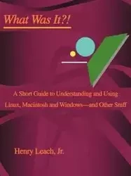 What Was It?! - Henry Leach Jr.