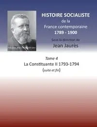 Histoire socialiste de la France contemporaine - Jean Jaurès
