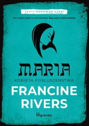 eBook Maria Kobieta posłuszeństwa część 5 - Francine Rivers epub mobi
