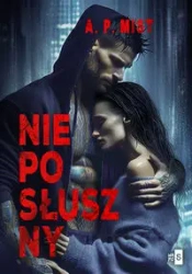 Nieposłuszny - Mist A.P.