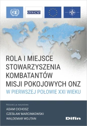 Rola i miejsce Stowarzyszenia Kombatantów Misji... - praca zbiorowa
