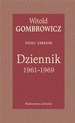 Dziennik 1961-1969. Pisma zebrane - Witold Gombrowicz