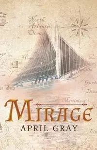 Mirage - April Gray