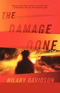 The Damage Done - Hilary Davidson