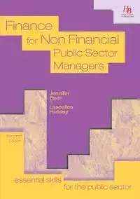 Finance for Non-Financial Public Sector Managers - Jennifer Bean