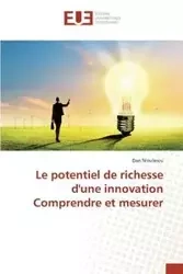 Le potentiel de richesse d'une innovation comprendre et mesurer - NICULESCU-D