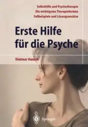 Erste Hilfe Fur Die Psyche - Hansch Dietmar