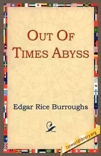 Out of Time's Abyss - Edgar Burroughs Rice