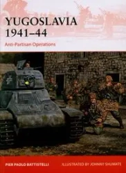 Yugoslavia 1941-44 - Battistelli Pier Paolo