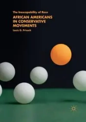 African Americans in Conservative Movements - Louis G. Prisock