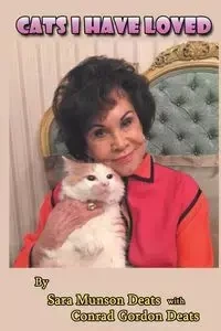 Cats I Have Loved - Sara Deats Munson