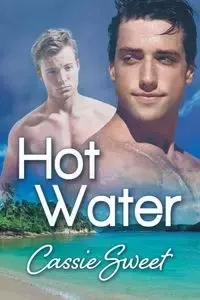 Hot Water - Cassie Sweet