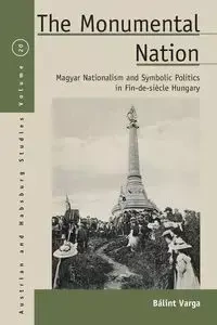 The Monumental Nation - Varga Bálint