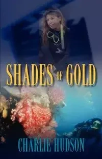 Shades of Gold - Charlie Hudson