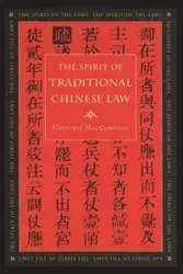 Spirit of Traditional Chinese Law - Geoffrey MacCormack