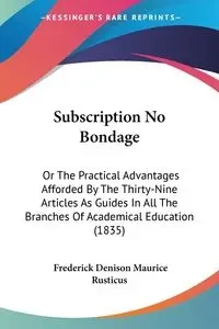 Subscription No Bondage - Maurice Frederick Denison