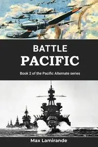 Battle Pacific - Max Lamirande