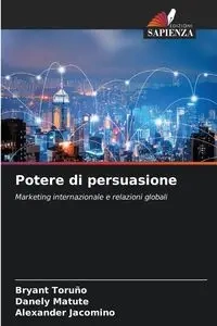 Potere di persuasione - Bryant Toruño