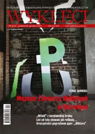Kwartalnik Wyklęci nr 4(24)/2021 - praca zbiorowa