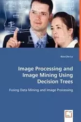 Image Processing and Image Mining Using Decision Trees - Lu Kun-Che