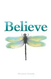 Believe - Michelle Vickers