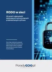 RODO w sieci 20 pytań i odpowiedzi dotyczących ochrony danych przetwarzanych cyfrowo - Praca zbiorowa