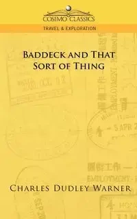 Baddeck and That Sort of Thing - Warner Charles Dudley