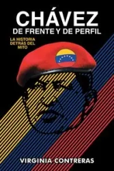 CHÁVEZ DE FRENTE Y DE PERFIL - Virginia Contreras