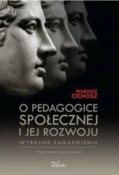 eBook O pedagogice społecznej i jej rozwoju - Mariusz Cichosz mobi epub
