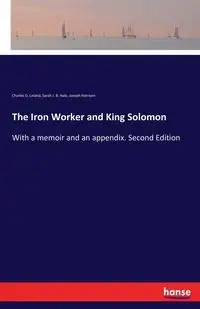 The Iron Worker and King Solomon - Leland Charles G.